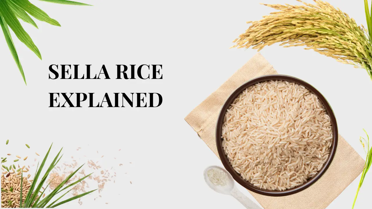 Sella Rice Complete Guide
